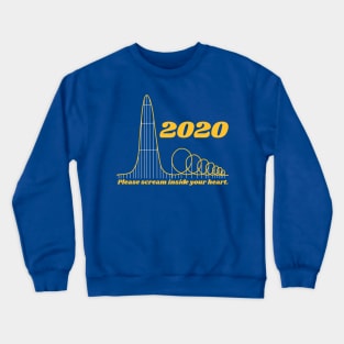 2020 Euthanasia Coaster - Dark Backgrounds Crewneck Sweatshirt